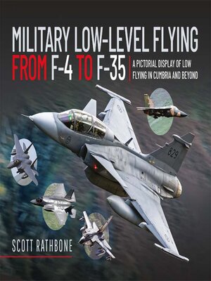 cover image of Military Low-Level Flying From F-4 Phantom to F-35 Lightning II